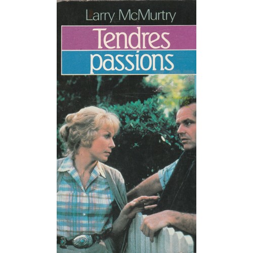 Tendres passions  Larry MC Murtry